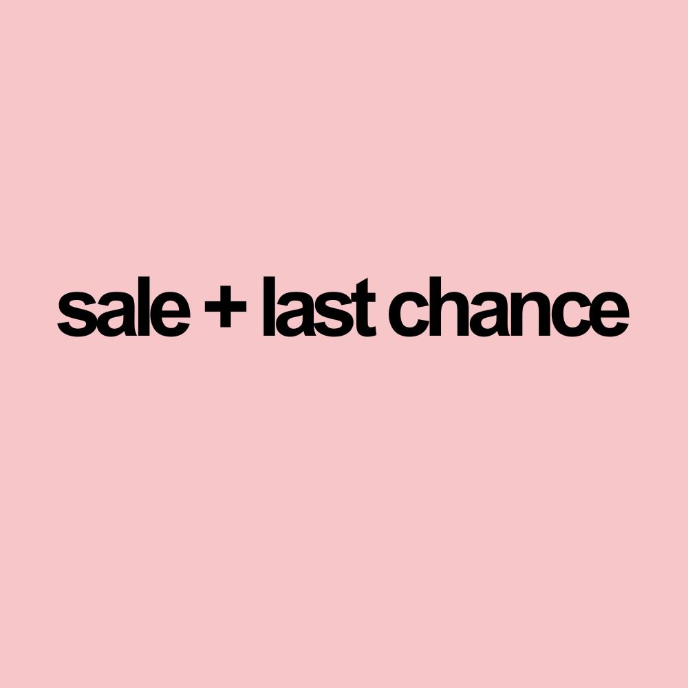 SALE *all sales final*